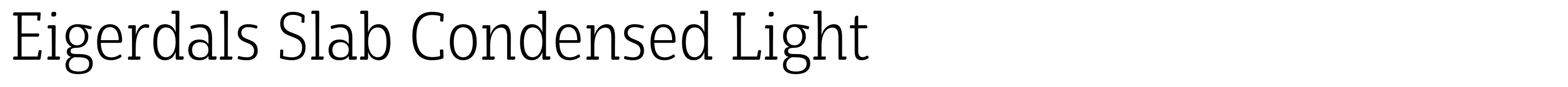 Eigerdals Slab Condensed Light
